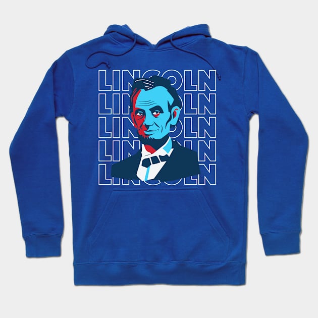 Pop Art President Abraham Lincoln // Abe Lincoln // Presidents Day Hoodie by Now Boarding